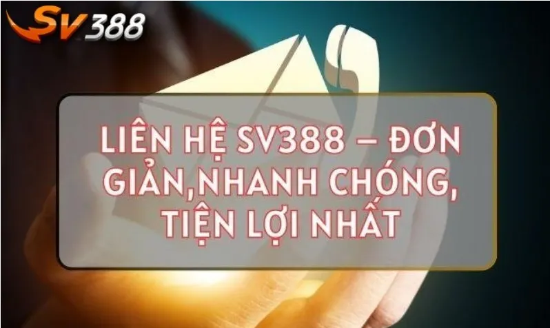 Liên hệ SV388 cách kết nối nhanh chóng với nhà cái đá gà uy tín