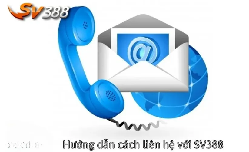 Lợi ích khi liên hệ SV388 đúng cách