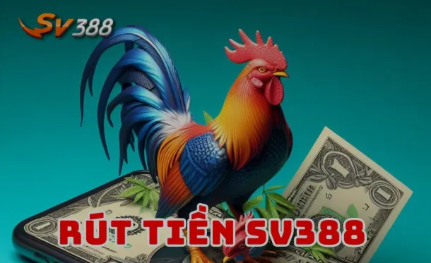Rút Tiền SV388 hướng dẫn chi tiết nhanh chóng và an toàn