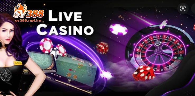 SV388 Live Casino - Trải Nghiệm Sòng Bạc Trực Tuyến Chân Thực